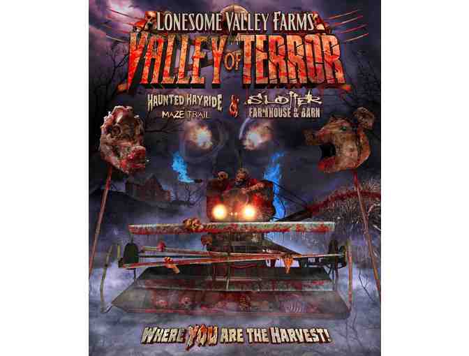 Be Scared.  Be Very, Very Scared . . at the Lonesome Valley Farms Valley of Terror