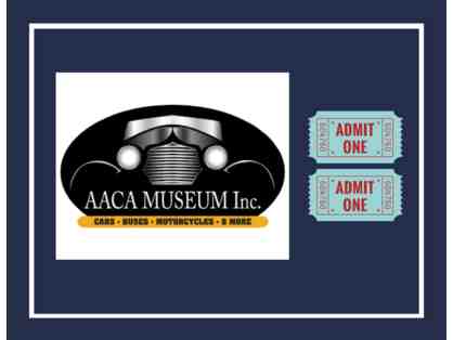 Two Tickets to the AACA Museum