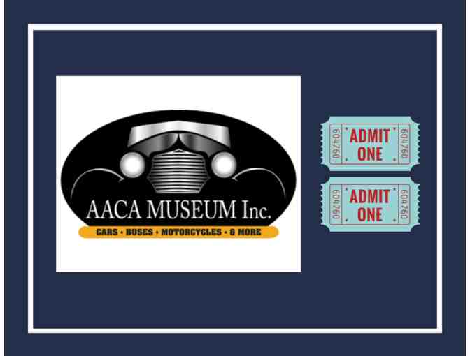 Two Tickets to the AACA Museum