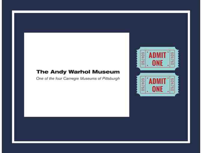 Two Tickets to the Andy Warhol Museum