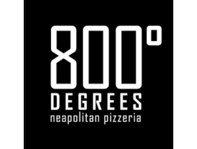 800 DEGREES Neapolitan Pizzeria - $10 Gift Card