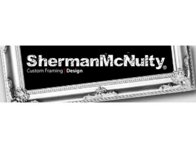 $100 Gift Certificate for Framing - Sherman McNulty
