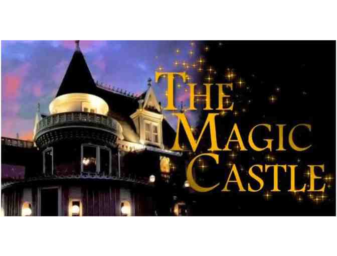 MAGIC CASTLE - ADMISSION FOR 4