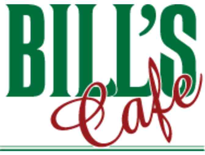 $25 at Bill's Cafe (offered 4x)
