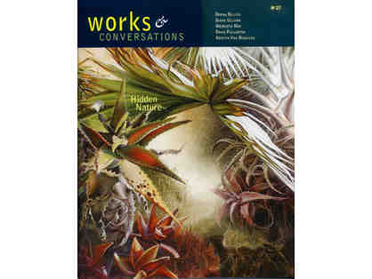 Works & Conversations: Subscription for one person plus one friend, plus 6 back issues.