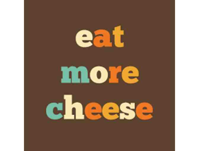 Eat More Cheese $25 Gift Certificate