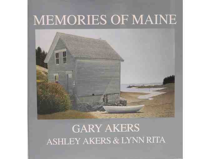 Book - 'Memories of Maine,' signed by author and artist Gary Akers.