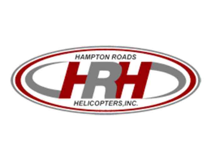 30 minute helicopter ride with Hampton Road Helicopters, Inc
