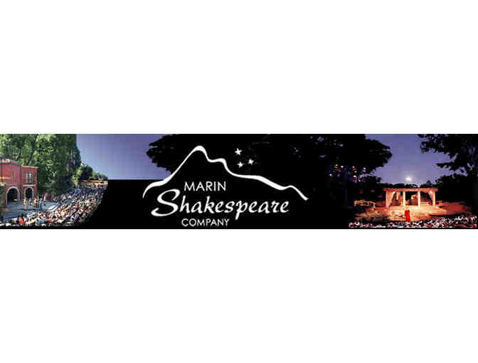 Marin Shakespeare Company ~ Gift Certificate for (2) Two Tickets to any 2019 Summer Perfor - Photo 1