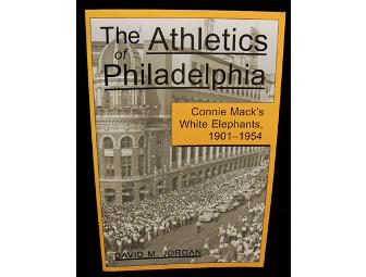 Book: The Athletics By Philadelphia Signed by Author David M. Jordan