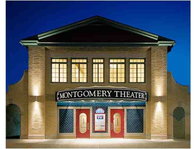 2 Tickets to Montgomery Theater