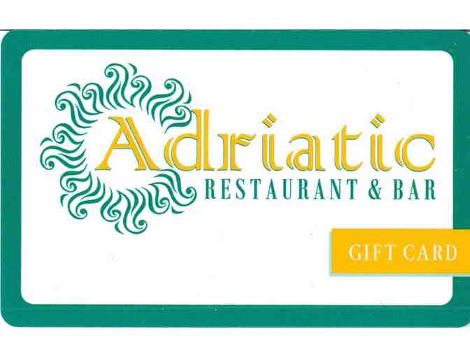 Adriatic Restaurant $50 Gift Card