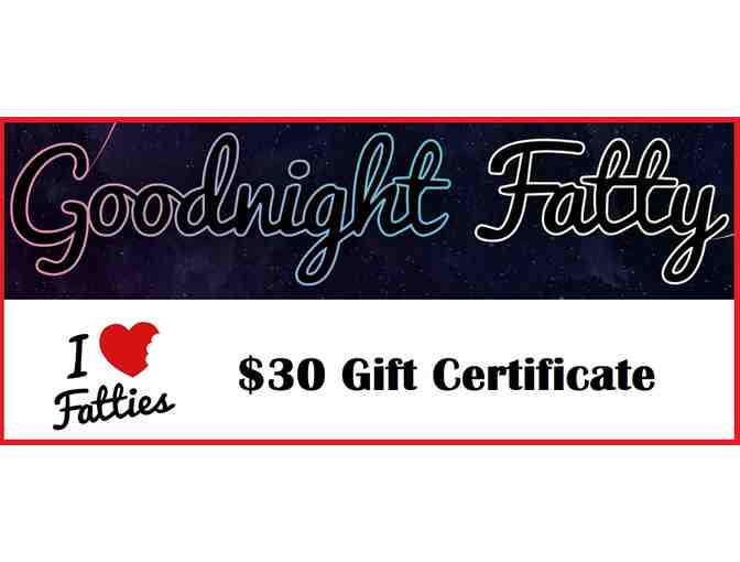 Tien Shan Jar & Goodnight Fatty $30 Gift Card
