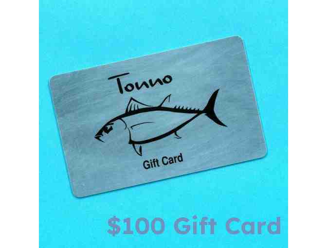 Tonno $100 Gift Card