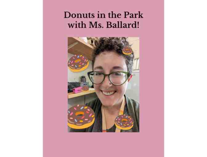 Donuts in the Park with Ms. Ballard! - Photo 1