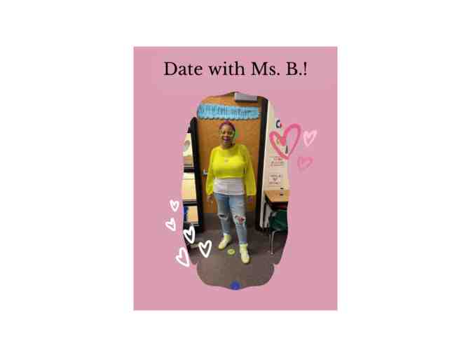 Date with Ms. B! - Photo 1