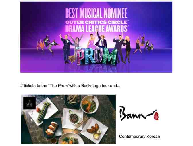 'The Prom' a Broadway musical - 2 tickets & backstage tour Dinner at Bann Korean Cuisine