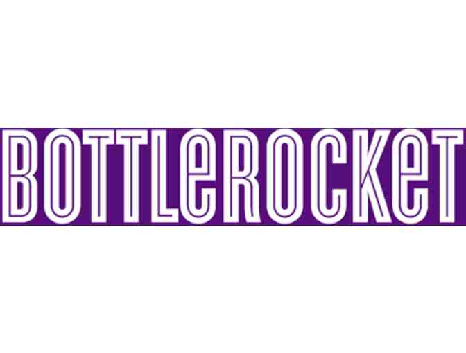 $100 Gift Certificat to Bottle Rocket