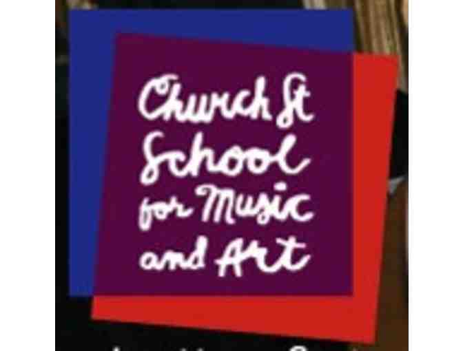 One Music or Art class at Church Street School of Music