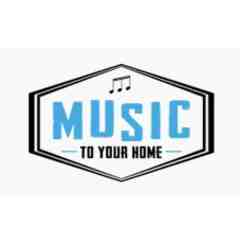 Music To Your Home