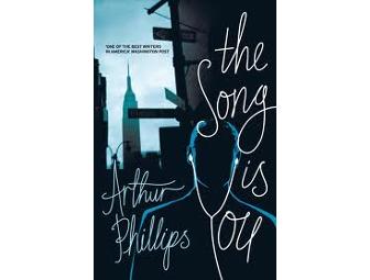 Arthur Phillips - The Complete Novels