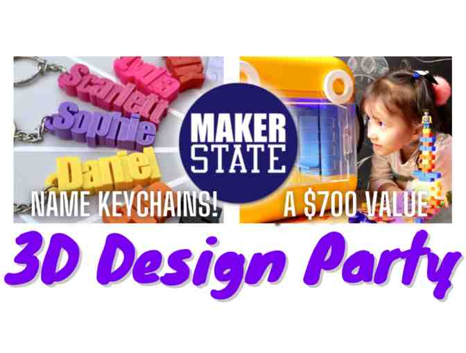 MakerState - Gift certificate for a 3D-Design and Printing Party!