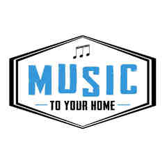 Music To Your Home