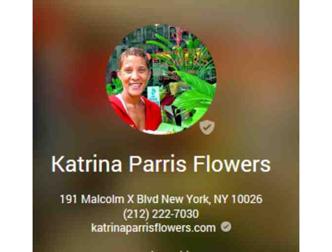 Katrina Parris Flowers- $100 gift certificate