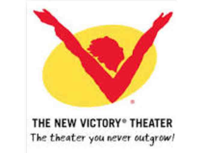 2 tickets to any production at New Victory Theater