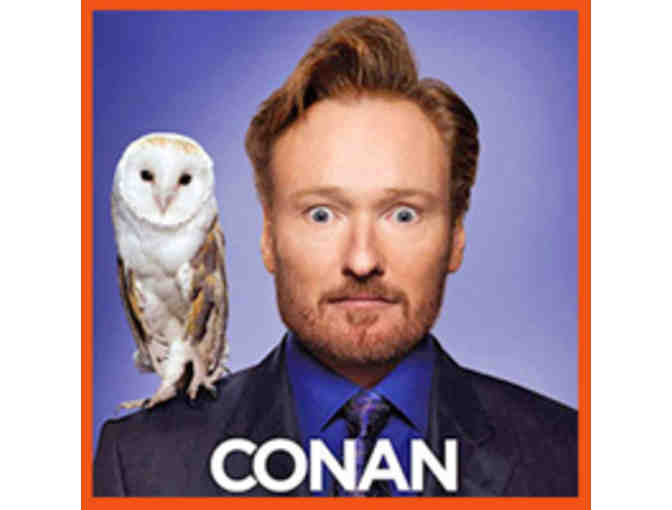 4 VIP Tickets to a Live Taping of 'Conan'