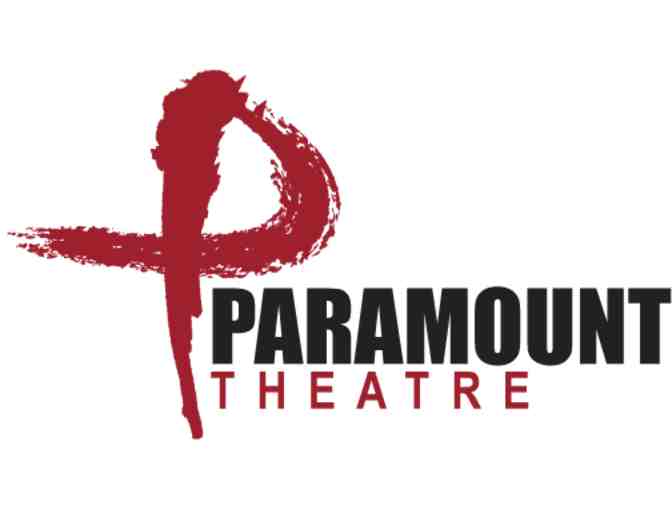 Four Tickets to the Paramount Theatre in Rutland