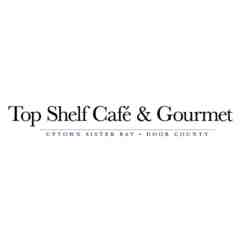 Top Shelf Cafe and Gourmet