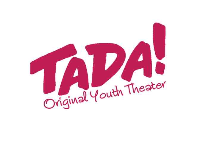 Family 4 Pack of Tickets to a TADA! Original Musical