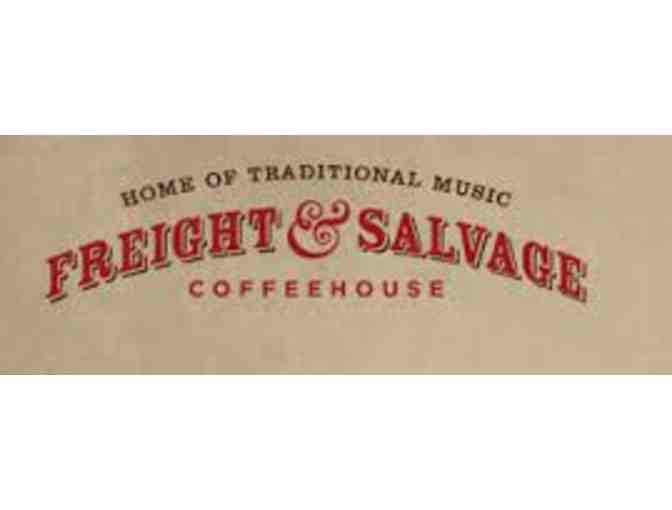 Freight & Salvage Coffeehouse: Two Tickets to a Show - Photo 1