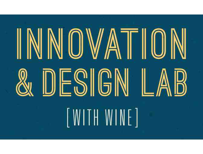 Innovation and Design (with Wine)