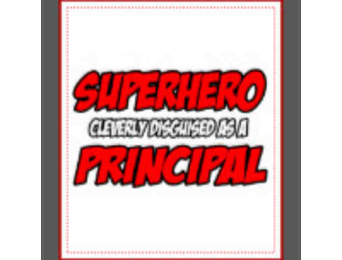 Principal for a Day! (Current 2nd through 4th Graders)