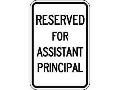Assistant Principal for a Day! (Current 2nd through 4th Graders)