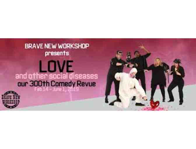 TWO Tickets To A Performance @ Brave New World Workshop