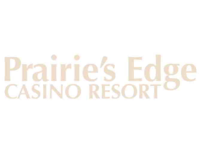Prairie's Edge Casino Resort One Night Stay