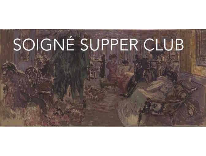 LIVE AUCTION: Soigne' Supper Club chef-prepared meal for up to 10