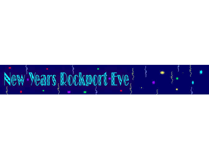 Welcome 2015! New Year's Rockport Eve & VIP Seating at the Shalin Liu for 4!