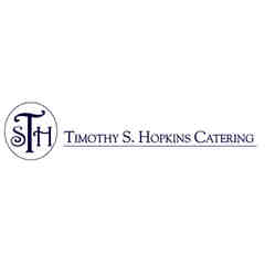 Timothy S. Hopkins Catering