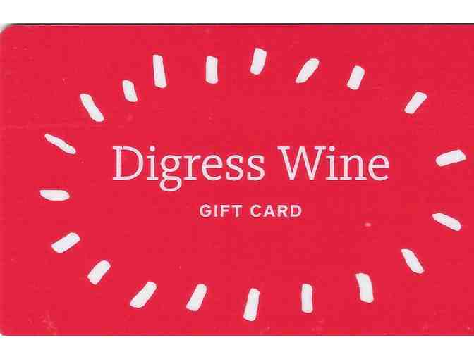$50 Gift Card to Digress Wine