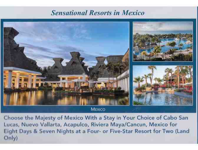 Sensational Resorts in Mexico-8 Days/7Nights at a Four or Five Star Resort (Land Only)