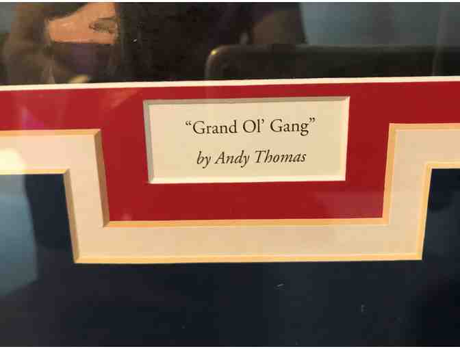 "Grand Ol' Gang" print signed by artist Andy Thomas - Photo 2