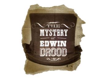 THE MYSTERY OF EDWIN DROOD Opening Night Package