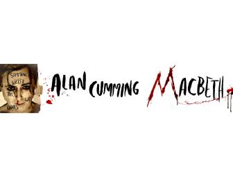 2 Tickets to see Alan Cumming in Macbeth on Broadway