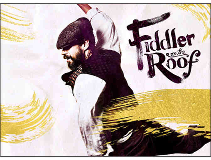 2 Tickets to FIDDLER ON THE ROOF and a BACKSTAGE VISIT with DANNY BURSTEIN