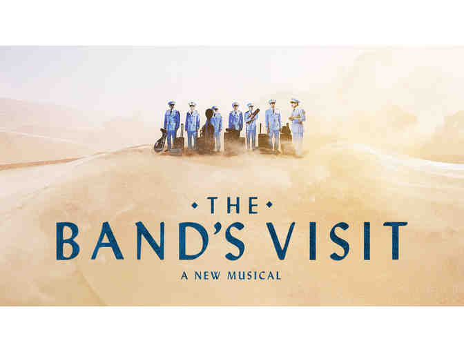2 Tickets to THE BAND'S VISIT