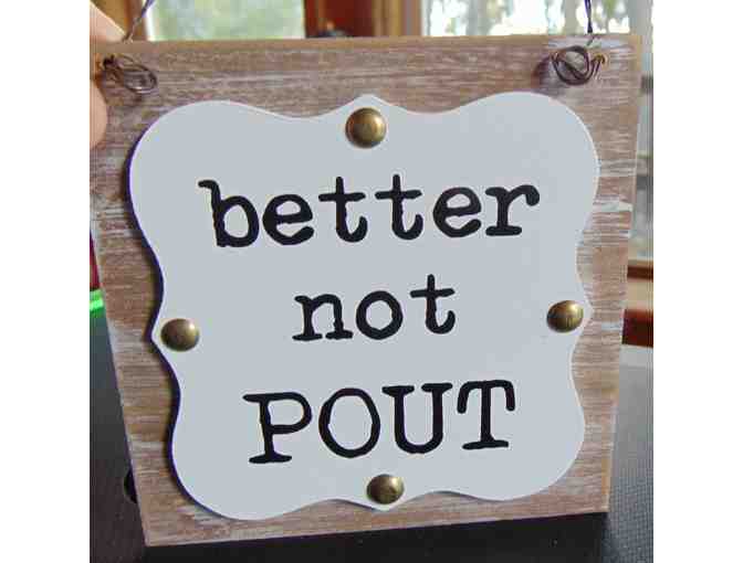 5"x5" Wood Plaque (Better Not Pout) - Photo 1